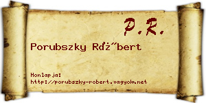 Porubszky Róbert névjegykártya